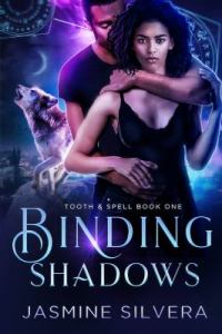 Binding Shadows by Jasmine Silvera